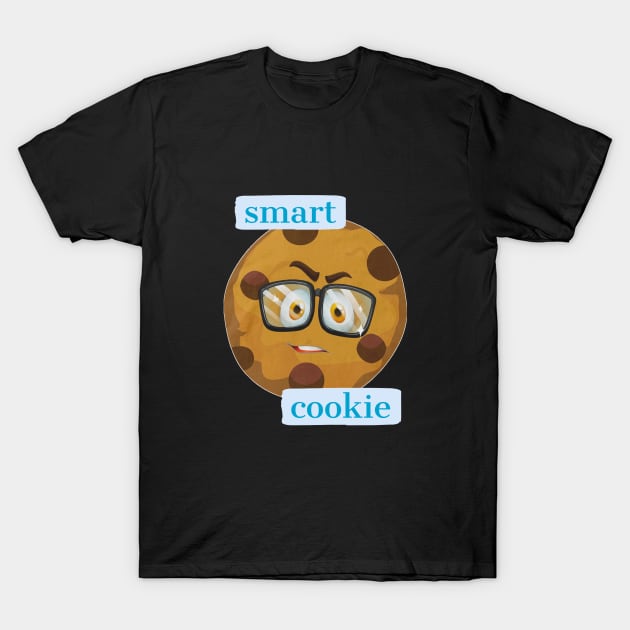 smart cookie T-Shirt by Uwaki